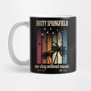 DUSTY SPRINGFIELD SONG Mug